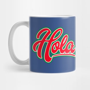 Hola How's it Going? Mug